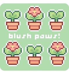 pixel art flower potted plants with the words bluh powu in each one