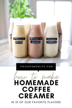 how to make homemade coffee creamer in 10 minutes or less from the supermoliee com