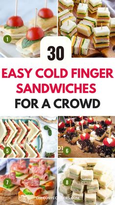 the top ten finger sandwiches for a crowd with text overlay that reads 30 easy cold finger sandwiches for a crowd