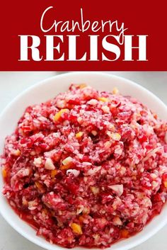 cranberry relish in a white bowl with text overlay that says cranberry relish