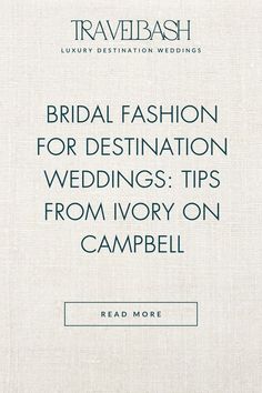 the front cover of a book with text that reads, bridal fashion for destination wedding tips