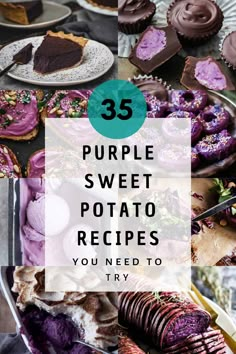 purple sweet potato recipe with text overlay that reads, 35 purple sweet potato recipes you need to try