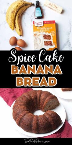 text that says Spice Cake Banana Bread above is a photo of ingredients and below is a photo of spice cake banana bread baked in a bundt pan. Spice Cake Mix Banana Bread, Spice Cake Banana Bread, Cake Mix With Bananas, Easy Spice Cake, Spice Cake Mix Recipes, Pumpkin Spice Banana Bread, Cake Banana Bread