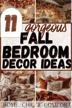 an advertisement for bedroom decor and comforter with the title 11 gorgeous fall bedroom decor ideas