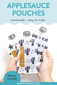 someone holding up two bottles with the text, how to make applesauce pouches homemade - easy to make