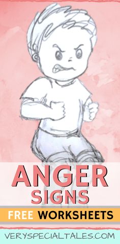 a drawing of an angry child with the words anger signs free worksheets on it