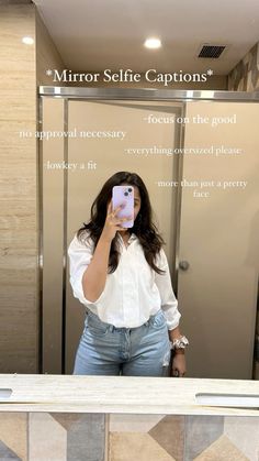 a woman taking a selfie in front of a mirror with the caption mirror selfies