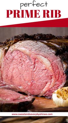 the perfect prime rib roast recipe is ready to be cooked in the oven and put on the grill