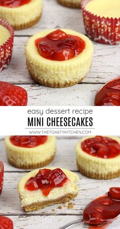 mini cheesecakes with strawberry jelly on top and the words easy dessert recipe below