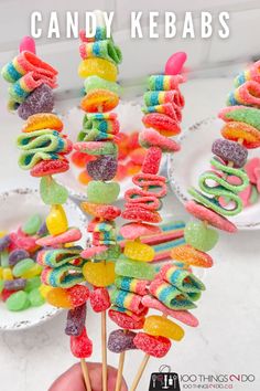 candy kebabs on a stick with the title above it