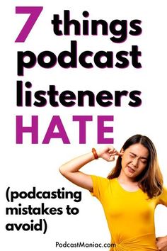 A list of common podcasting mistakes you should avoid. These are the things podcast listeners hate and podcast creators need to be aware of. #podcast #goodpodcast #greatpodcast #podcastbinge #funpodcast #podcastfun Podcasts Topic Ideas, How To Start Your Own Podcast, Podcast Space Ideas, Podcast Must Haves, Podcast Topic Ideas, Podcast Rules, Podcasting For Beginners, Podcast Studio Setup Ideas, Podcast Beginner