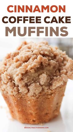 cinnamon coffee cake muffins on a white plate with the title overlay reads, cinnamon coffee cake muffins