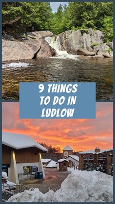 there are two pictures with the words 9 things to do in ludlow on it