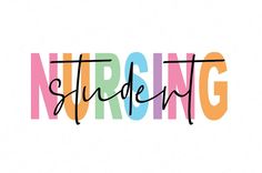 the word nursing written in multicolored letters on a white background with an orange, pink, blue, and green stripe