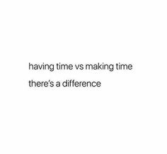 the words having time vs making time there's a difference on a white background