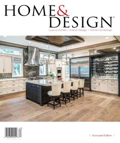 the front cover of home and design magazine, featuring an image of a kitchen with white cabinets