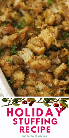 holiday stuffing recipe in a casserole dish with text overlay that reads holiday stuffing recipe