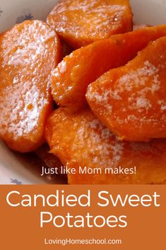 candied sweet potatoes in a bowl with text overlay that reads just like mom makes