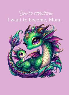 a mother's day card with a dragon and her baby in the center, on a purple background