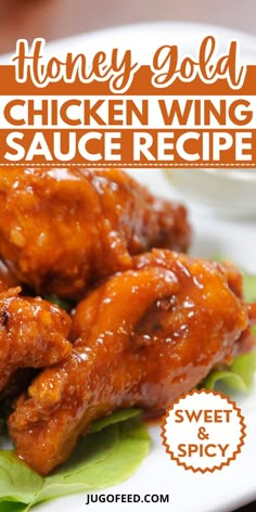 honey gold chicken wing sauce recipe on a plate with lettuce