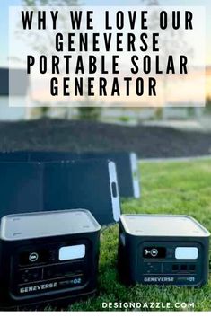 two portable solar generators in the grass with text overlay that reads why we love our genevaese portable solar generator