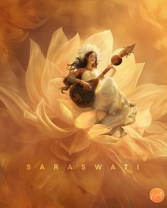 a woman sitting on top of a sunflower with a guitar in her hand and the words saraswatti written below