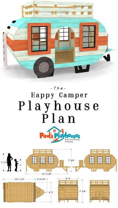 the happy camper play house plan is designed to look like an old trailer, but has