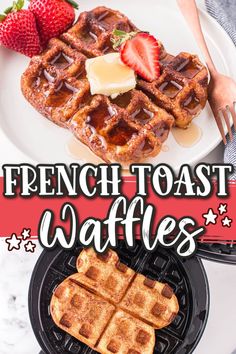 french toast waffles on a plate with syrup and strawberries