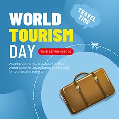 an advertisement for the world tourism day with suitcases and plane flying in the sky