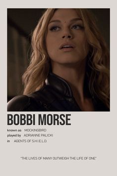 the poster for bobbi morse is shown in black and white, with a woman's face