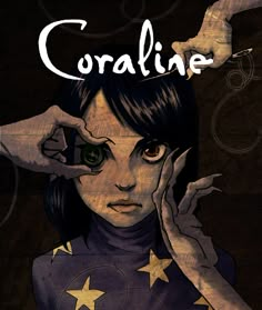 the cover to coraline, with an image of a woman's face and hands