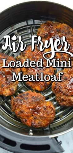 air fryer loaded mini meatloaf with text overlay