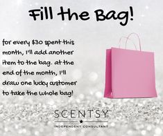 a pink shopping bag with the words, fill the bag for every $ 50 spent this month, i'll add another item to the bag at the end of the month