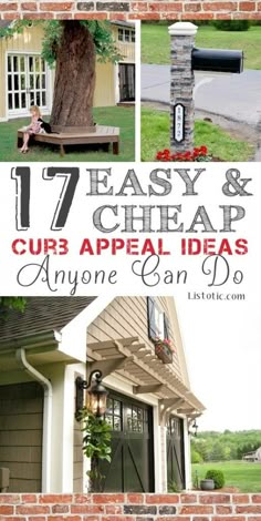 an image of some mailboxes that are in front of a house with the words, 17 easy and cheap curb appeal ideas anyone can do