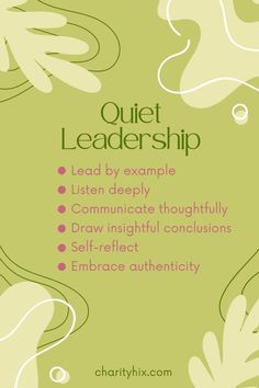 a green and white poster with the words quiet leadership