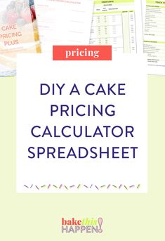 a cake pricing calculator spreadsheet with the words pricing