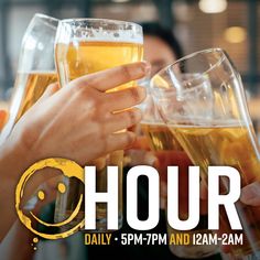 four people toasting with glasses of beer in front of the words hour daily 5pm - 7am