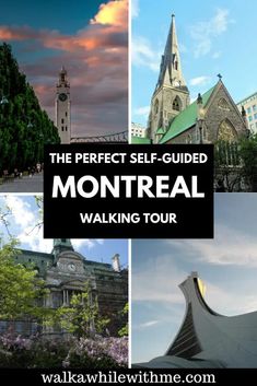 the perfect self - guided montreal walking tour