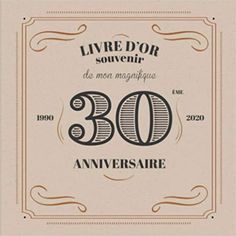 an image of the 30th anniversary card for someone's 30th birthday party in french