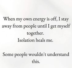 Some People, I Got This, Words Of Wisdom, Healing, Energy, Quotes