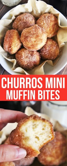 a person holding up a muffin in front of a bowl with the words churros mini muffin bites