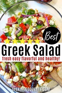 the best greek salad fresh, easy flavor and healthy ingredients are in this postcard