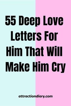 55 Deep Love Letters For Him That Will Make Him Cry Cute Romantic Notes For Him, Love Letter Prompts For Husband, Emotional Text For Him, Cute Boyfriend Letters, Prompts For Love Letters, Describing Love For Him, Steamy Love Letters For Him, Things To Write In Love Letters, Words For Him Love