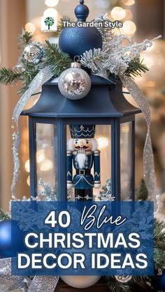 a blue christmas decoration with the words 40 blue christmas decor ideas