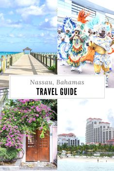 the nassau, bananaas travel guide is featured in this postcard with images of hotels and beachfronts