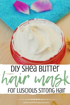 Shea Butter Deep Conditioner, Shea Hair Mask, Shea Butter Hair Mask Diy, Shea Butter Leave In Conditioner Diy, Homemade Shea Butter For Hair, Whipped Hair Butter Diy, Shea Butter Conditioner Diy, Shea Butter Recipes For Hair, Whipped Shea Butter For Hair