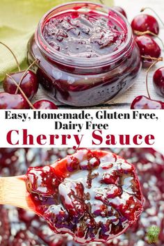 cherry sauce in a jar with the words easy homemade gluen free dairy free