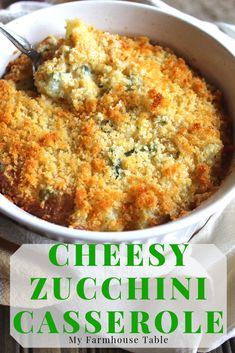 cheesy zucchini casserole in a white dish