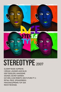 the poster for stereo tye 2007 shows four different colored men's faces and their names