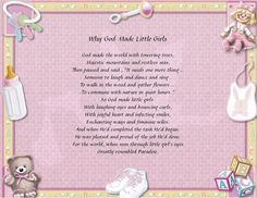 Personalized Poem For Baby Girl Free Shipping In USA and To get 10%off Use Code GIFTS New Born Baby Girl Poem Your gift is printed on 8 1/2 x 11 background Choose your background for little Girl Laser Print Add-ons Name of Baby girl you can add a sentimental line at the bottom, **Does not come with a picture frame. The poem "Why God makes little Girl " You can automatically put into the plaque** Names Of Baby Girl, Baby Poems, New Born Baby Girl, Daughter Poems, Mother Poems, Girl God, Color Boards, Birthday Poems